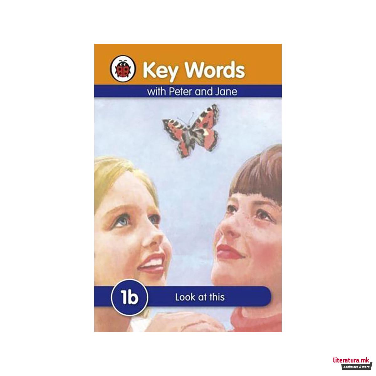 Key Words with Peter and Jane #1 Look At This Series B 