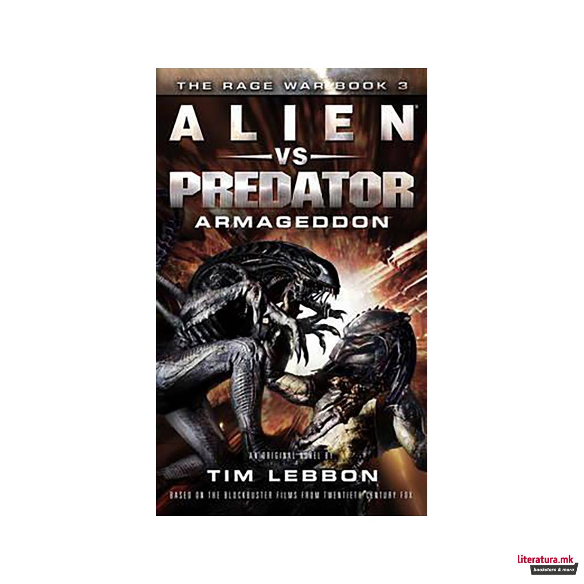 Alien vs. Predator - Armageddon : The Rage War Book 3 