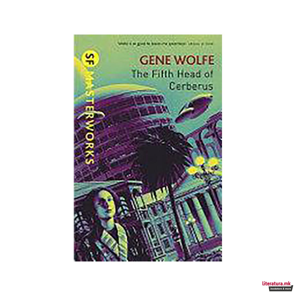 The Fifth Head of Cerberus 