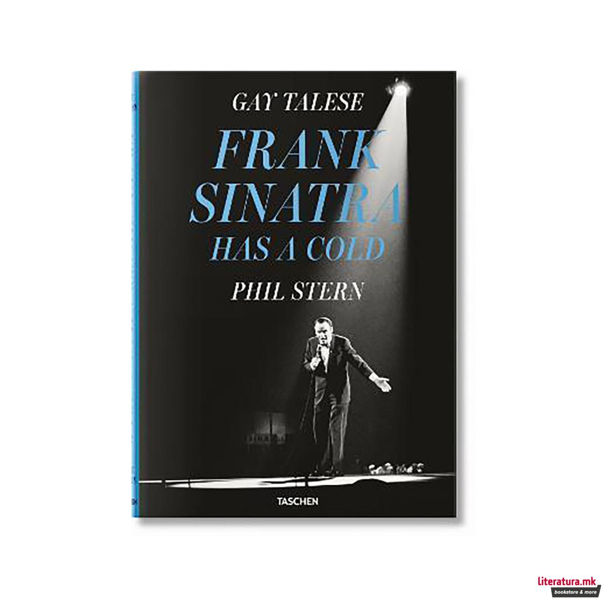 Gay Talese. Phil Stern. Frank Sinatra Has a Cold 