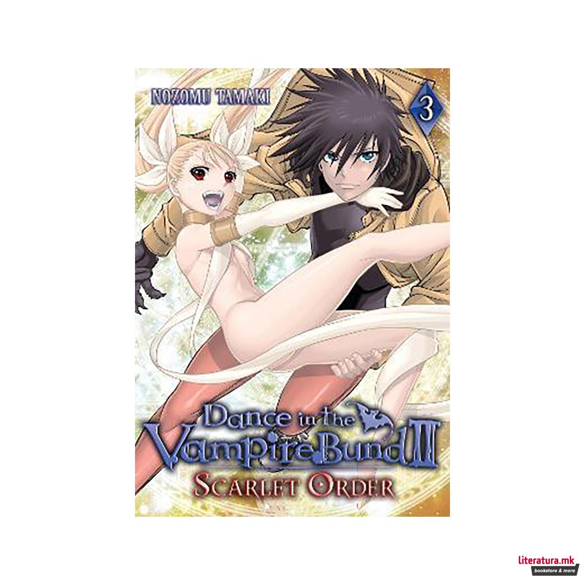 Dance in the Vampire Bund II: Scarlet Order Vol. 3 