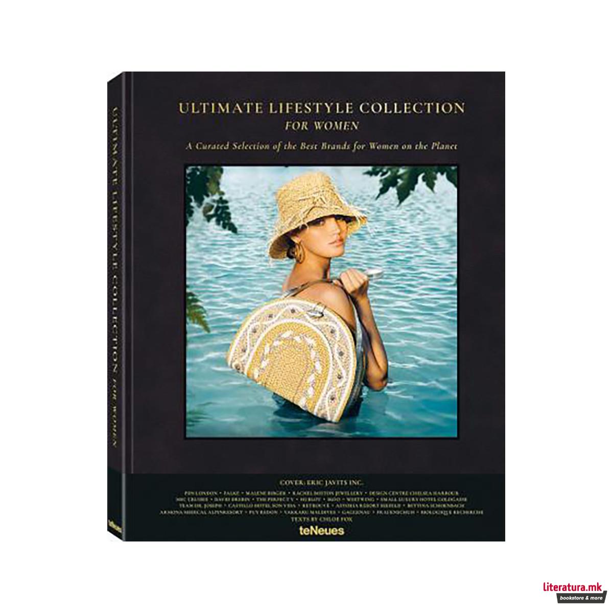 Ultimate Lifestyle Collection for Women : A Curated Selection of the Best Brands 