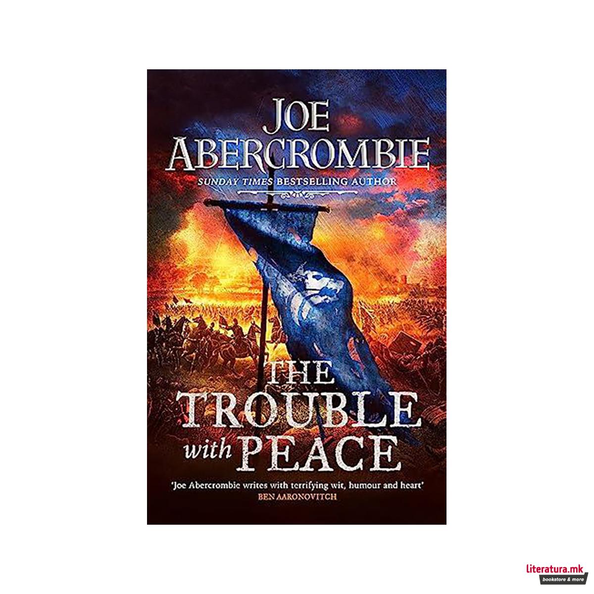 The Trouble With Peace: Book Two (The Age of... 