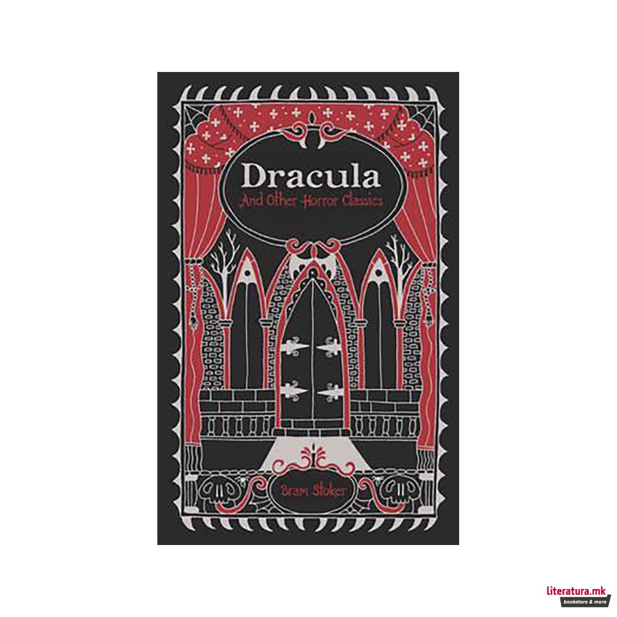 Dracula and Other Horror Classics - Barnes & Noble Collectible Editions 
