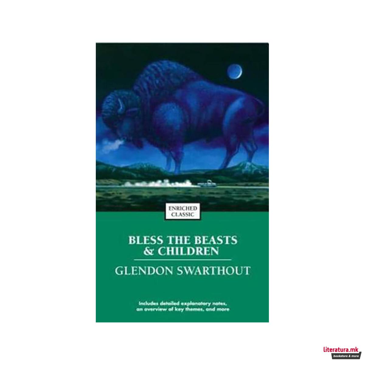 Bless the Beasts and Children - Enriched Classics 