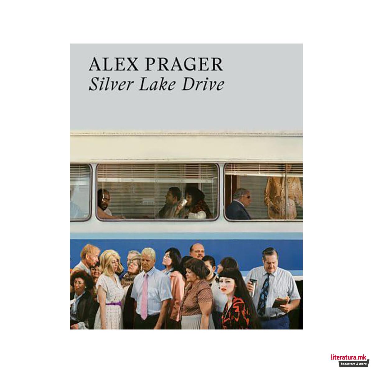 Alex Prager: Silver Lake Drive 