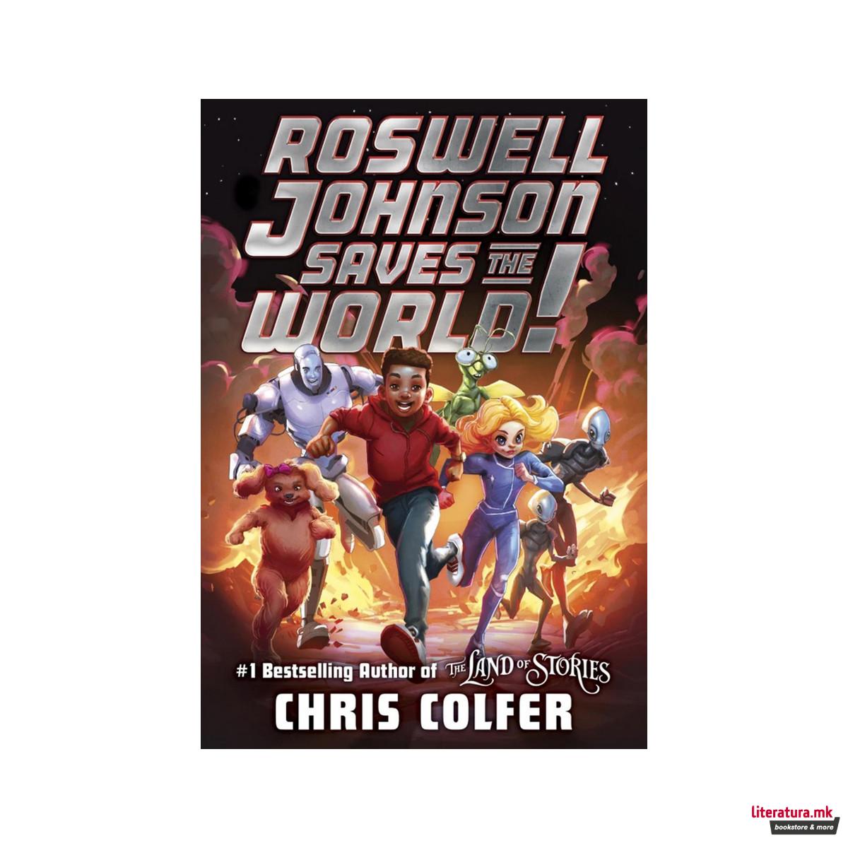 Roswell Johnson Saves the World 