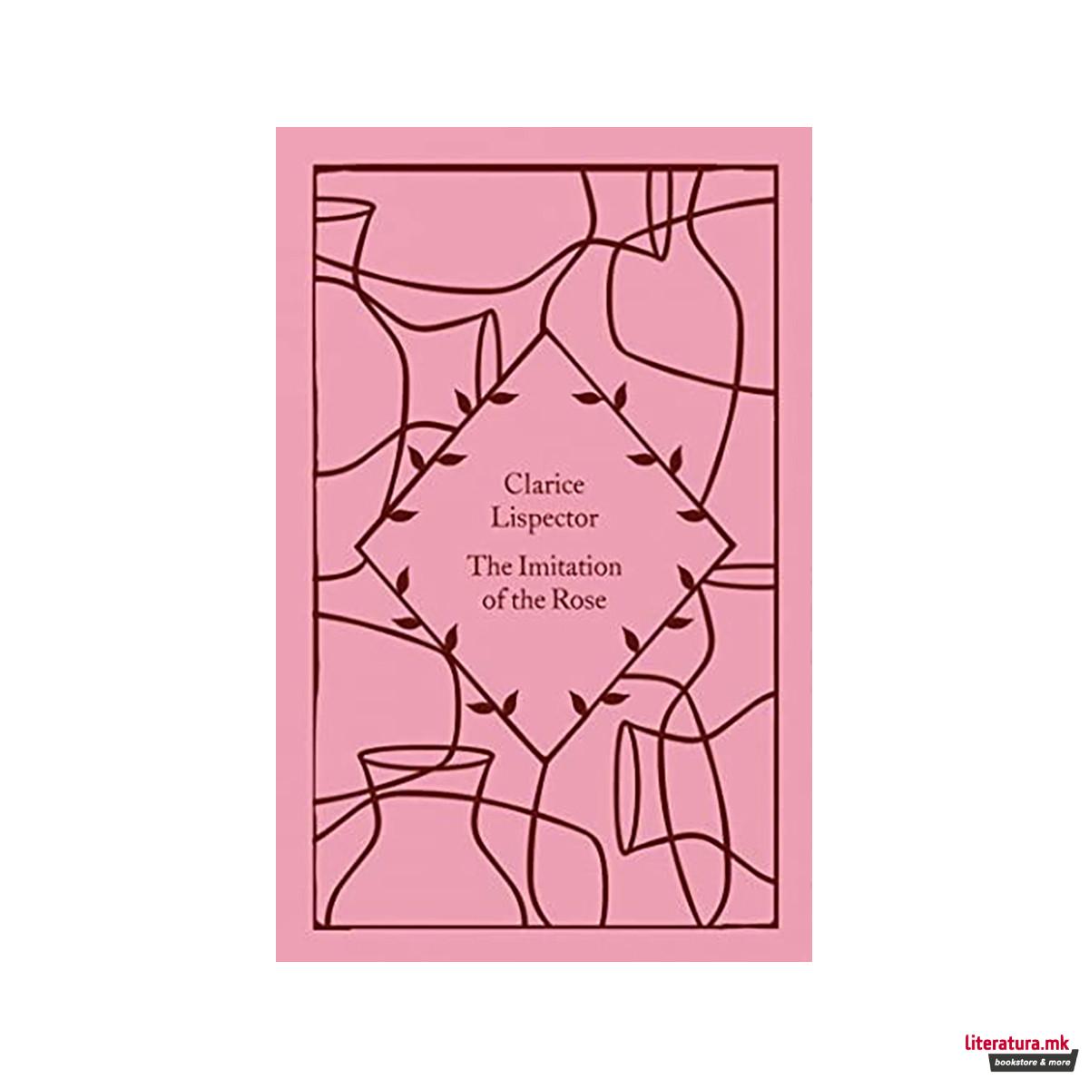 The Imitation of the Rose (Little Clothbound... 