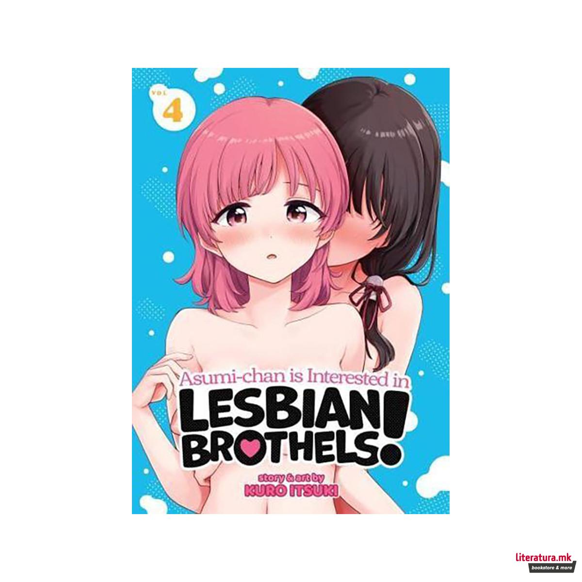 Asumi-Chan Is Interested in Lesbian Brothels! Vol. 4 - Asumi-Chan Is Interested 