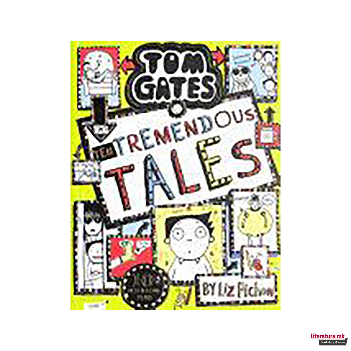 Tom Gates 18: Ten Tremendous Tales 