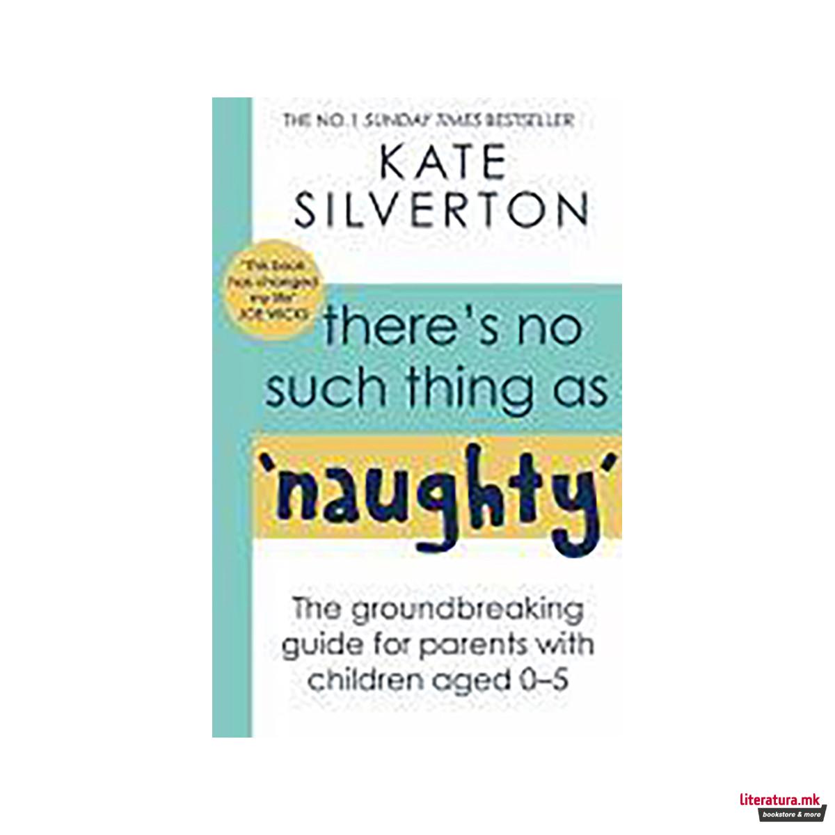 There's No Such Thing As 'Naughty' 