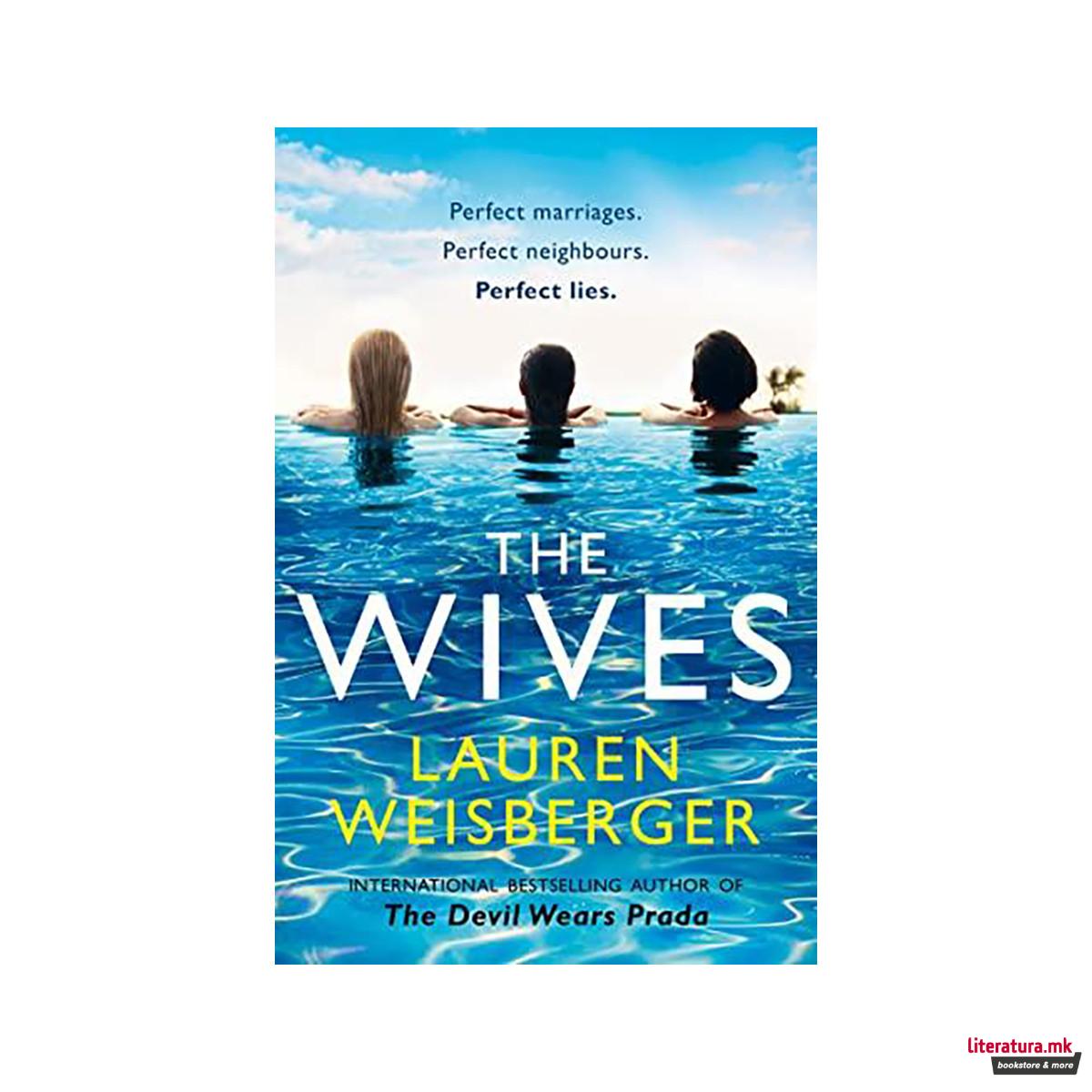 The Wives: A thrilling romance full of ... 