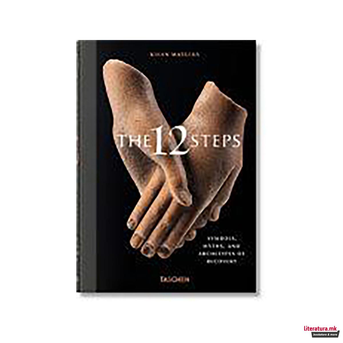 The 12 Steps. Symbols, Myths, and Archetypes of Recovery 