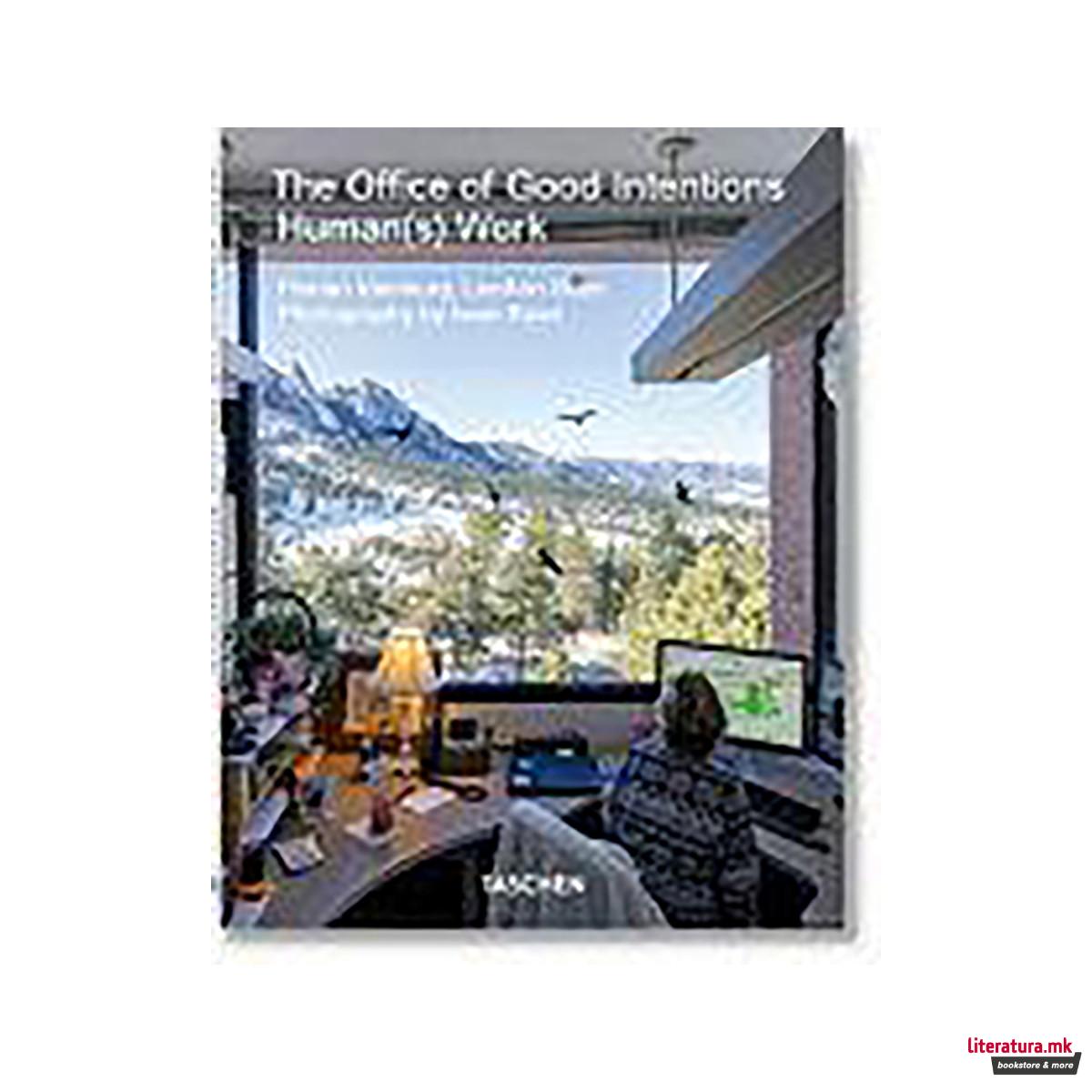 The Office of Good Intentions. Human 