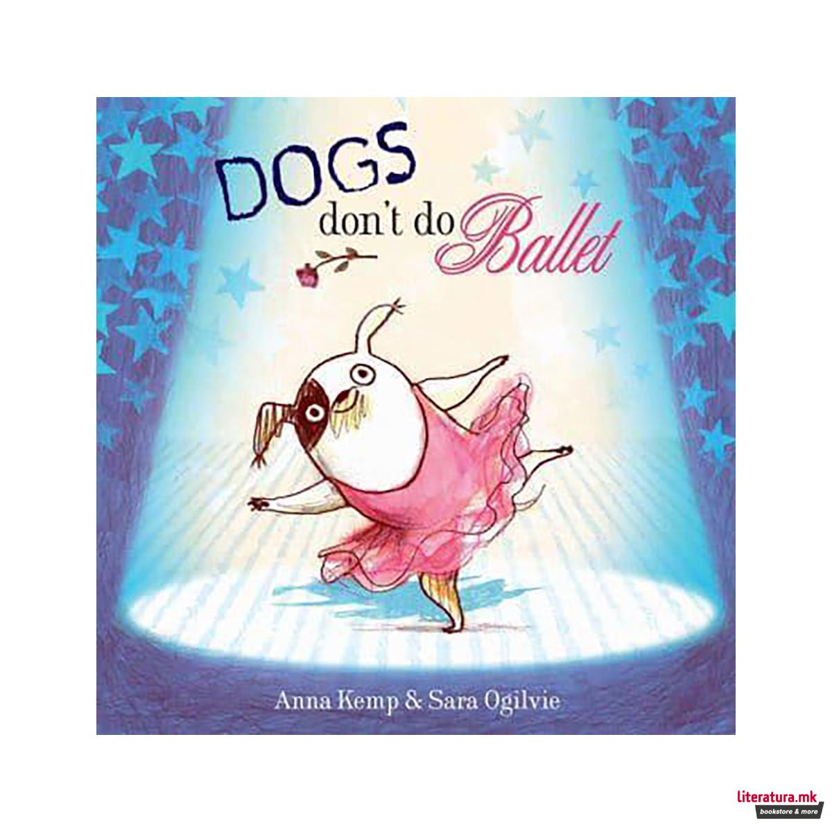 Dogs Don't Do Ballet 