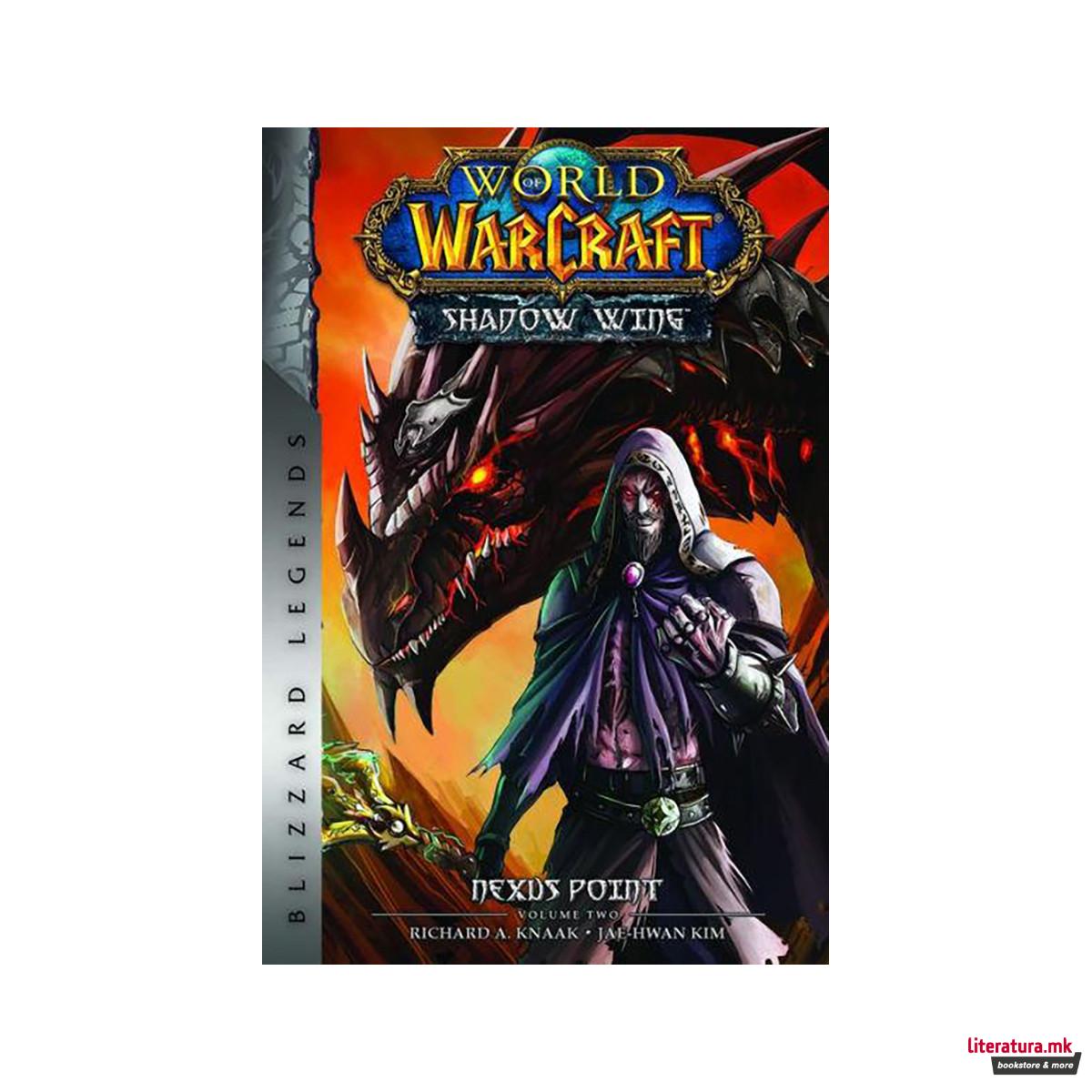 World of Warcraft: Nexus Point - the Dragons of Outland - Book Two 