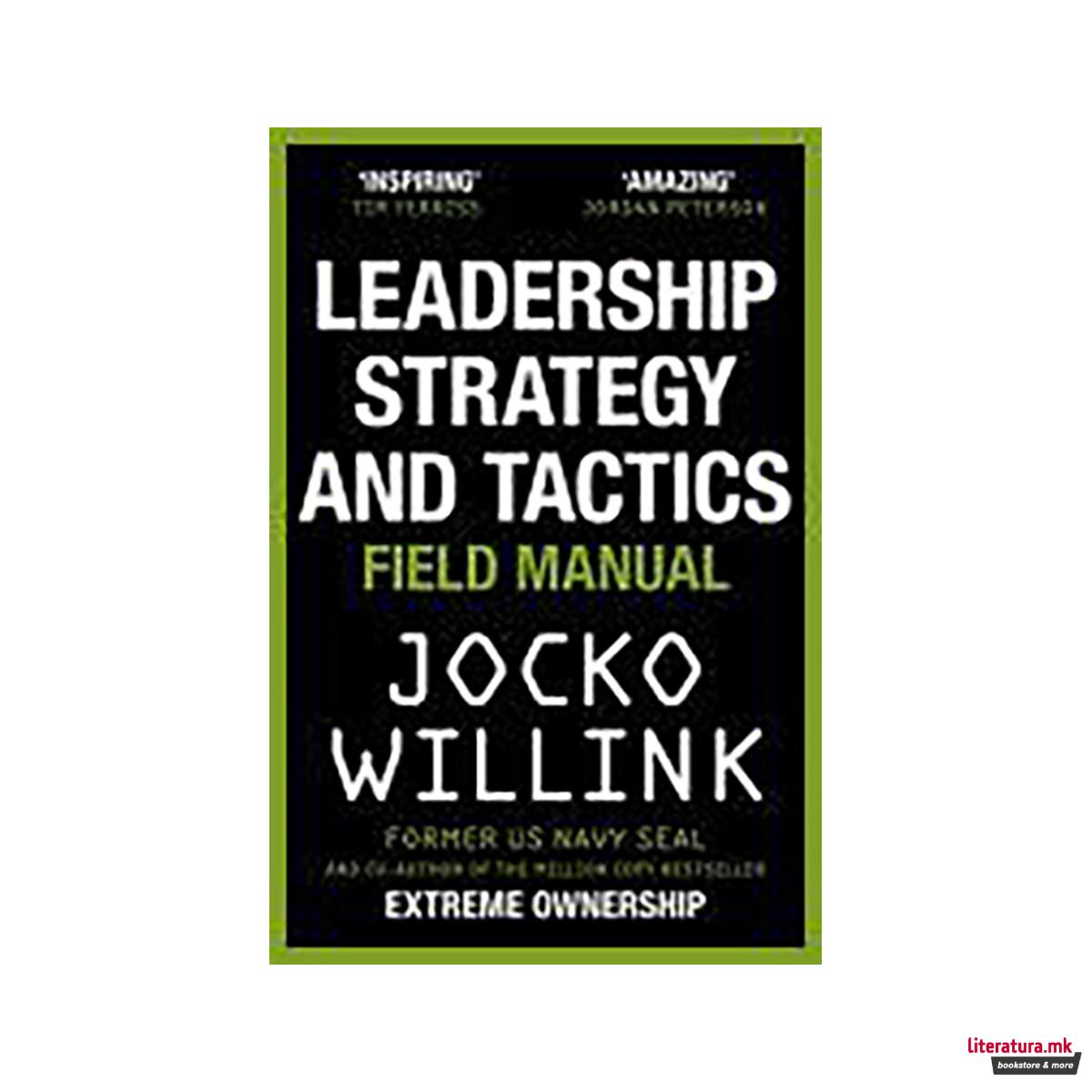 Leadership Strategy and Tactics 