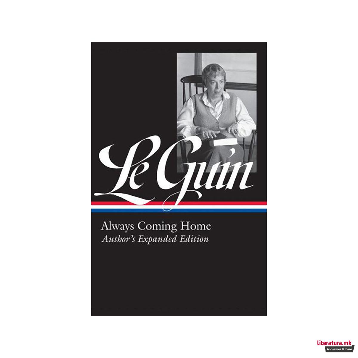 Ursula K. Le Guin: Always Coming Home 