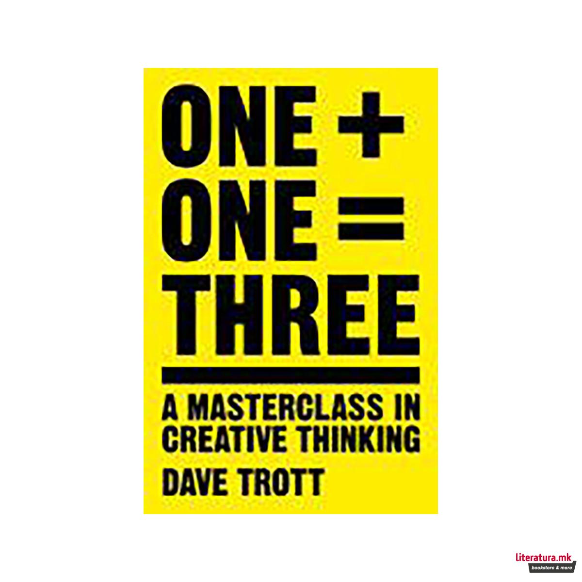 One Plus One Equals Three 