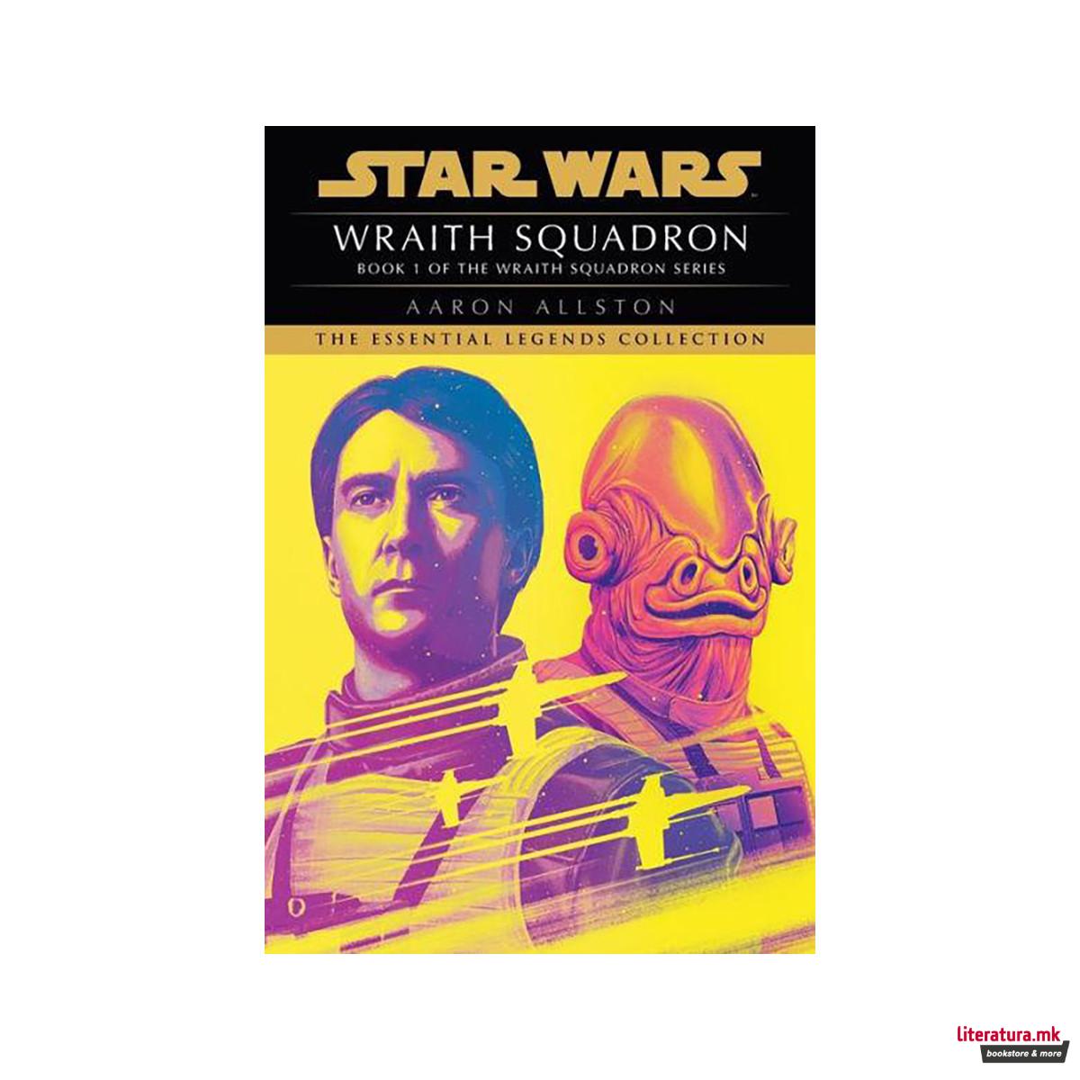 Wraith Squadron: Star Wars Legends 