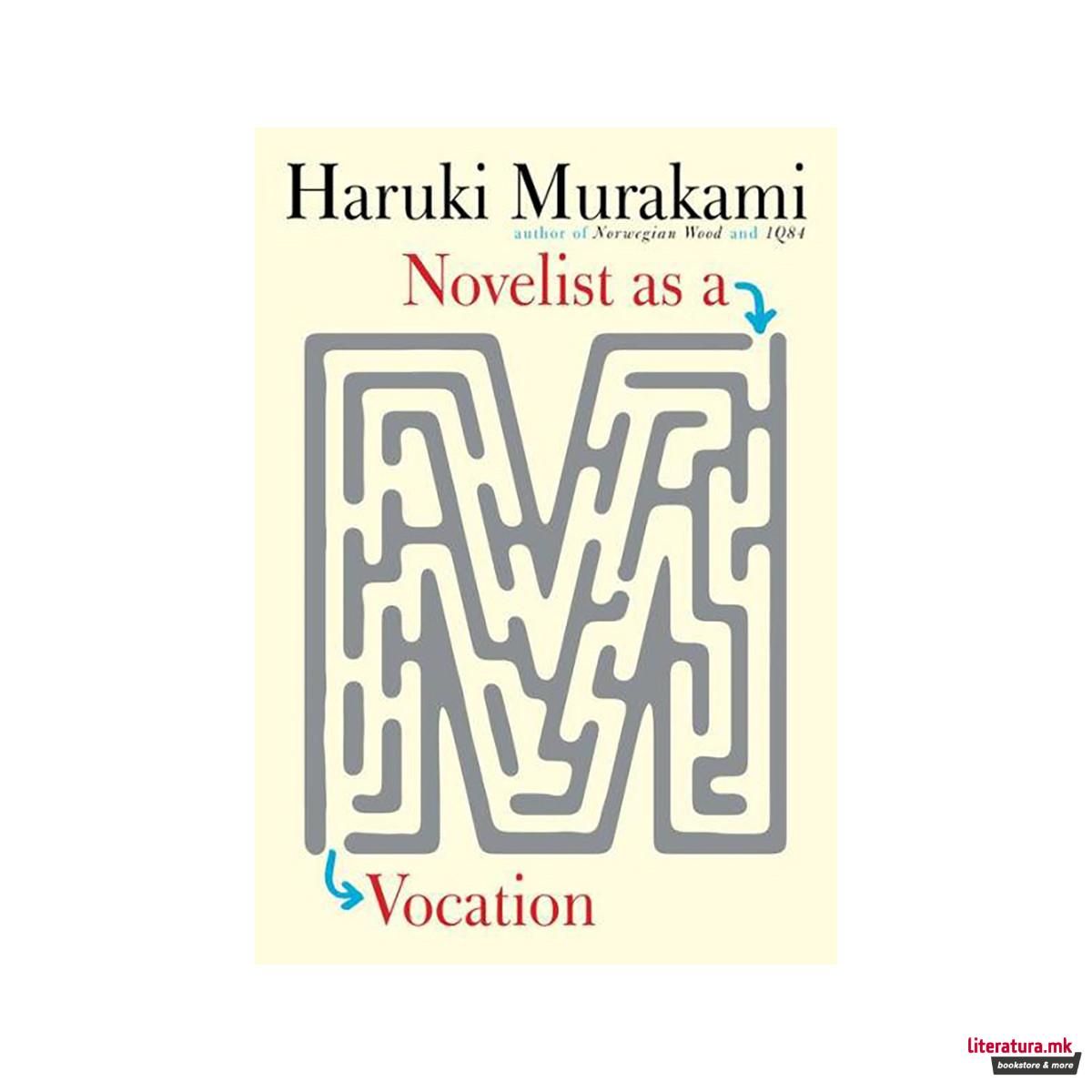 Novelist as a Vocation 