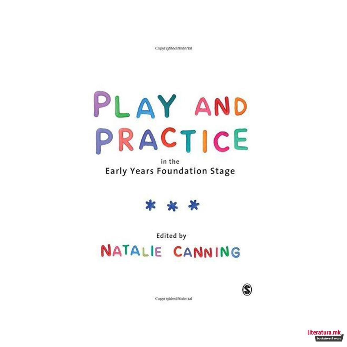 Play and Practice in the Early Years Foundation Stage