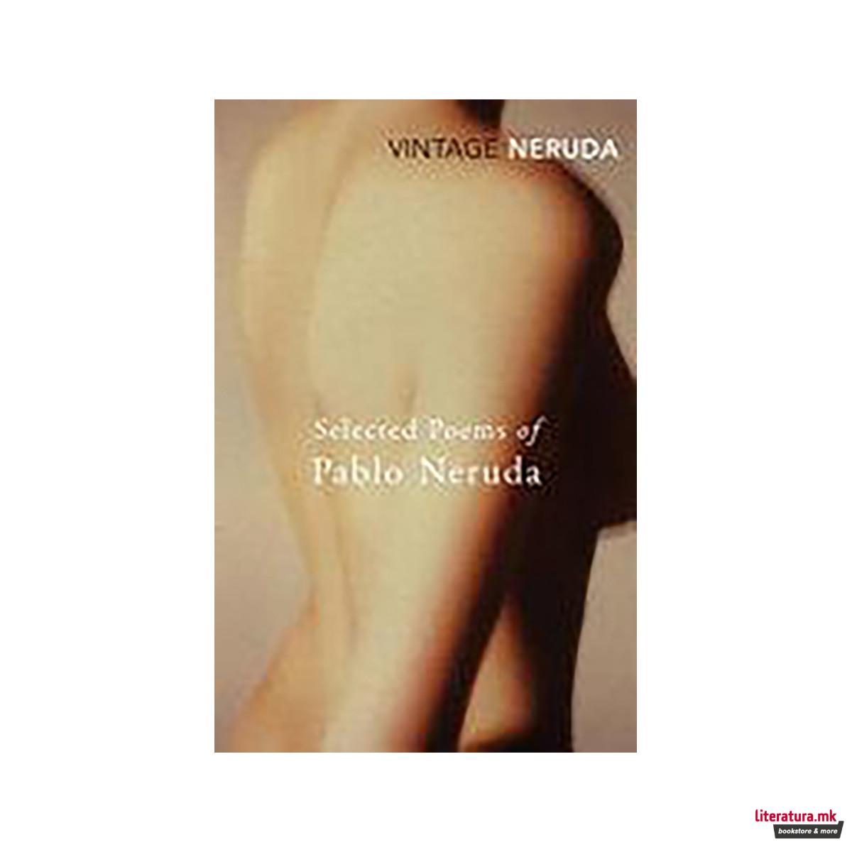 Selected Poems of Pablo Neruda 