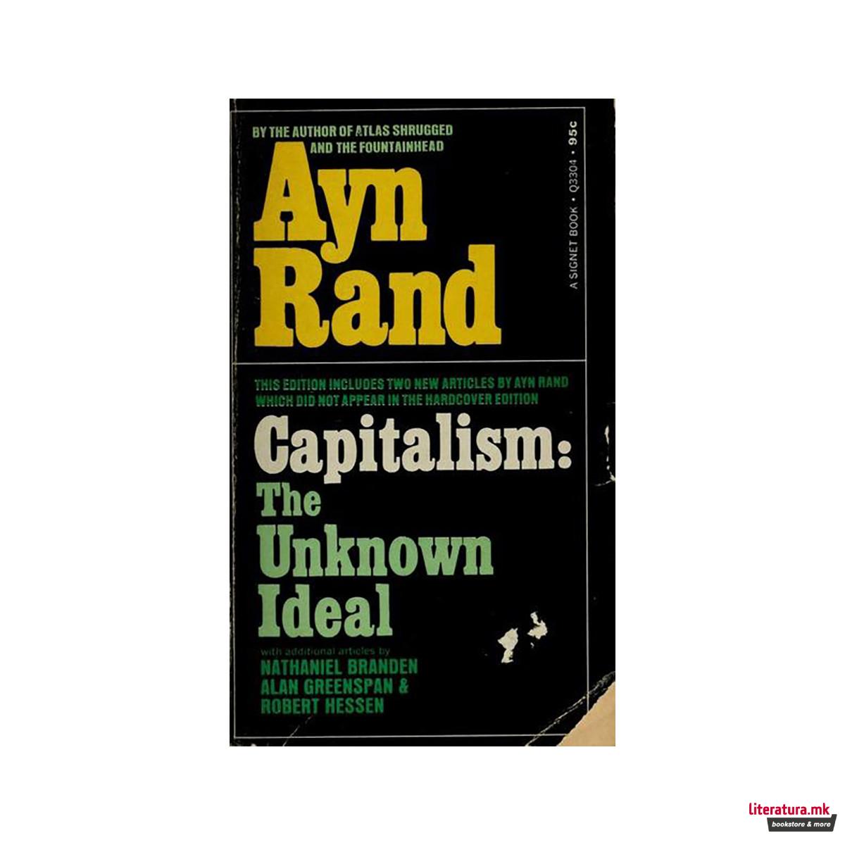 Capitalism : The Unknown Ideal (50th Anniversary Edition)