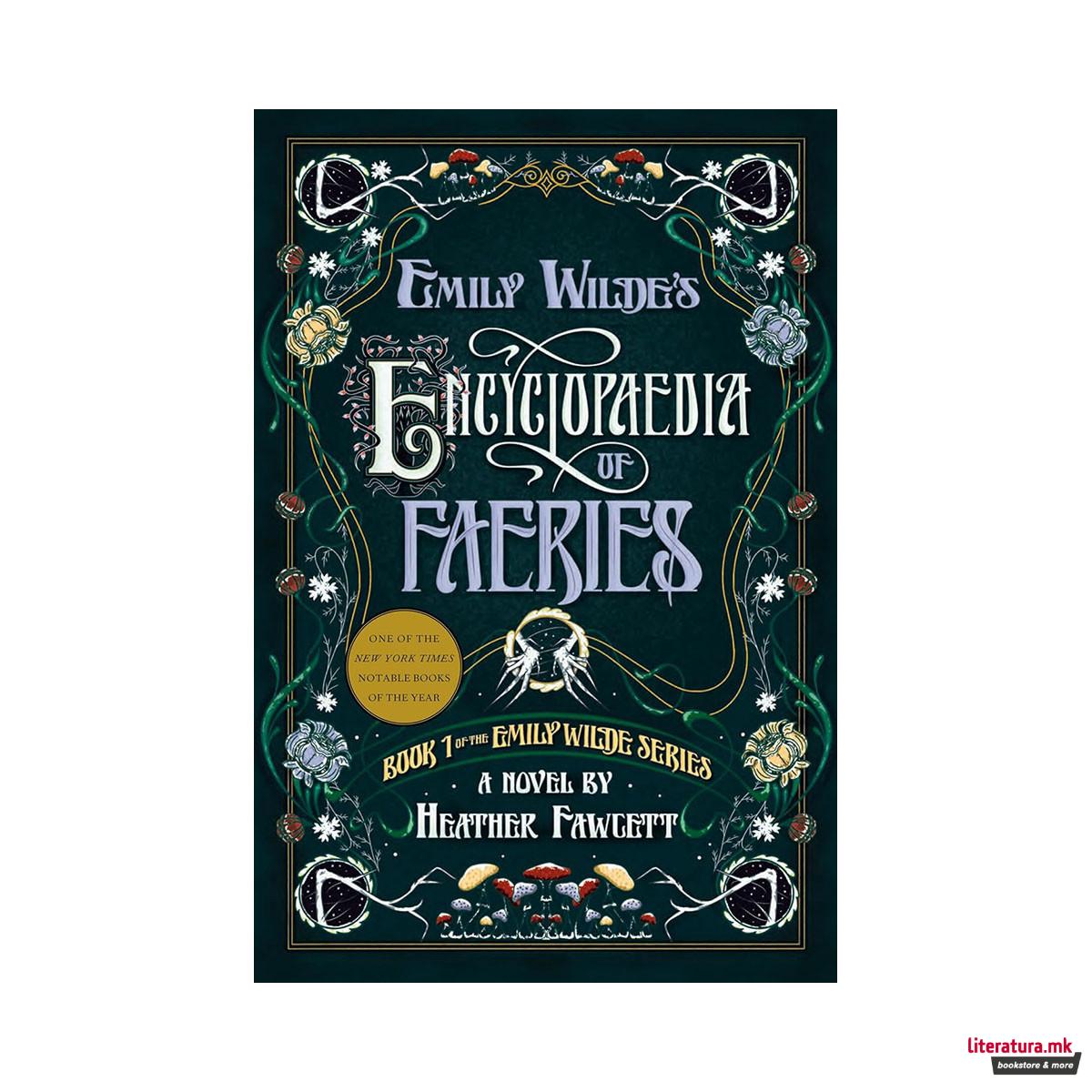 Emily Wilde's Encyclopaedia of Faeries 