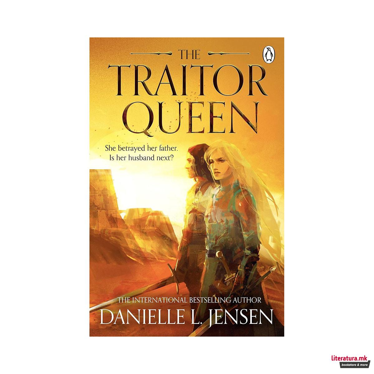 The Traitor Queen 