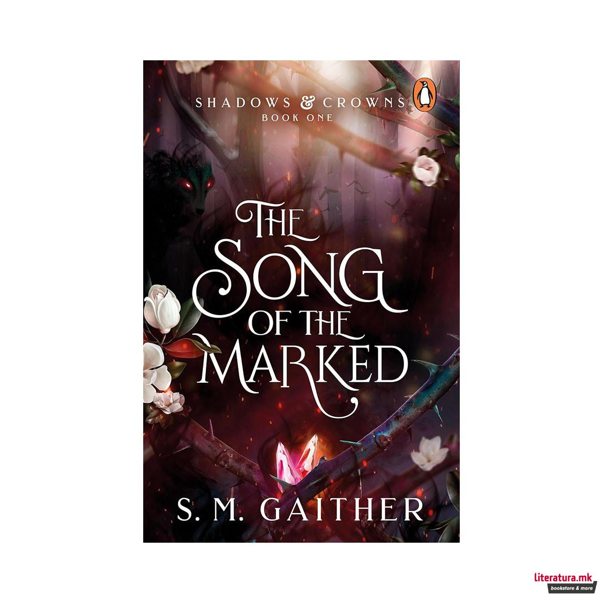 The Song of the Marked 