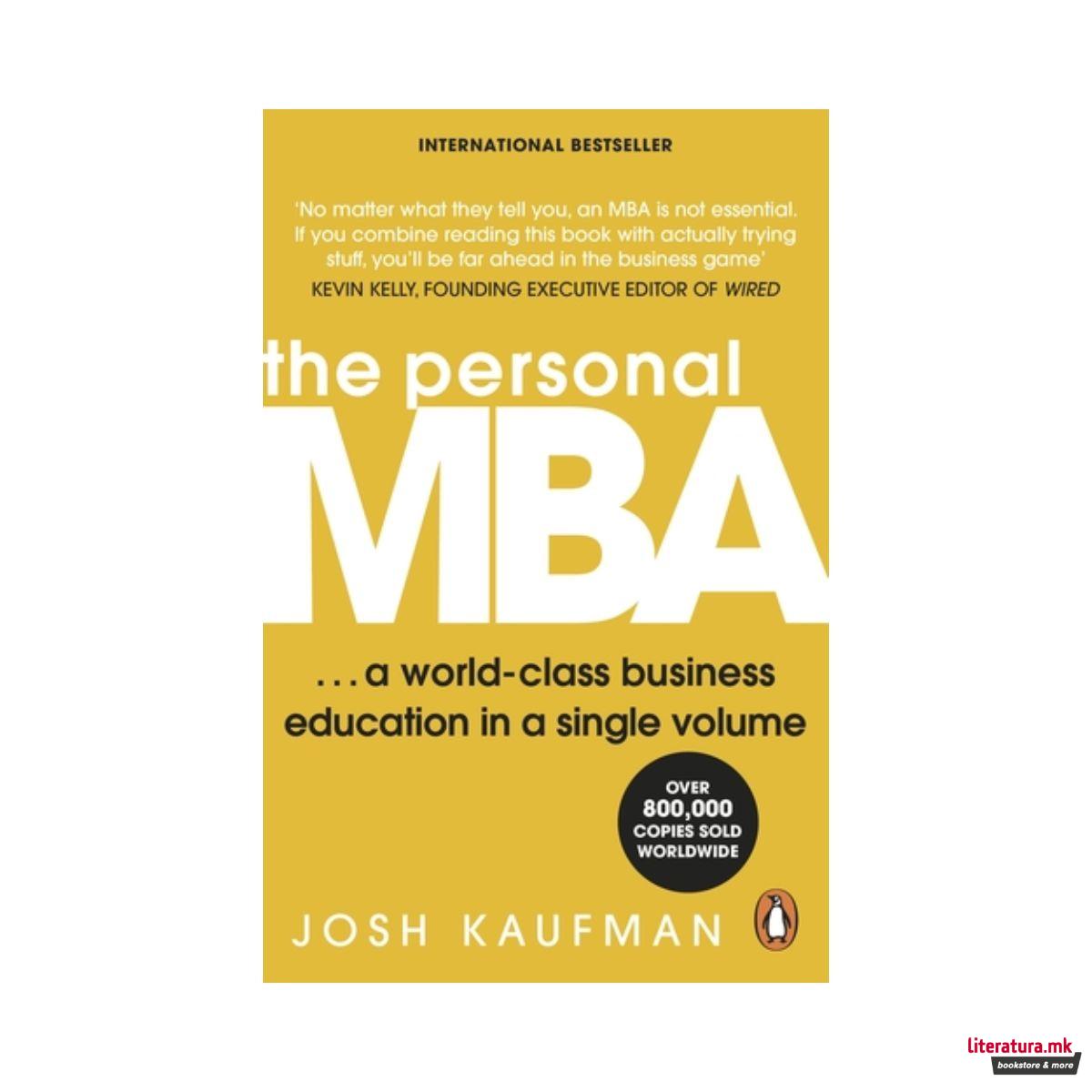 The Personal MBA: A World-Class Business Education in a Single Volume 