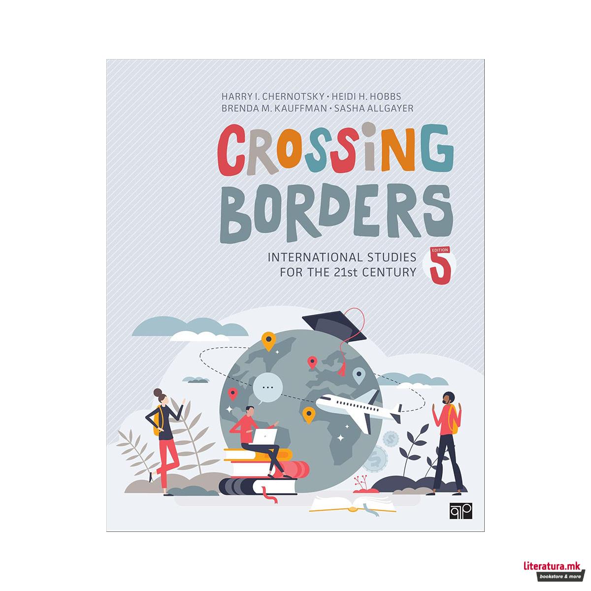 Crossing Borders: International Studies for the 21st Century 