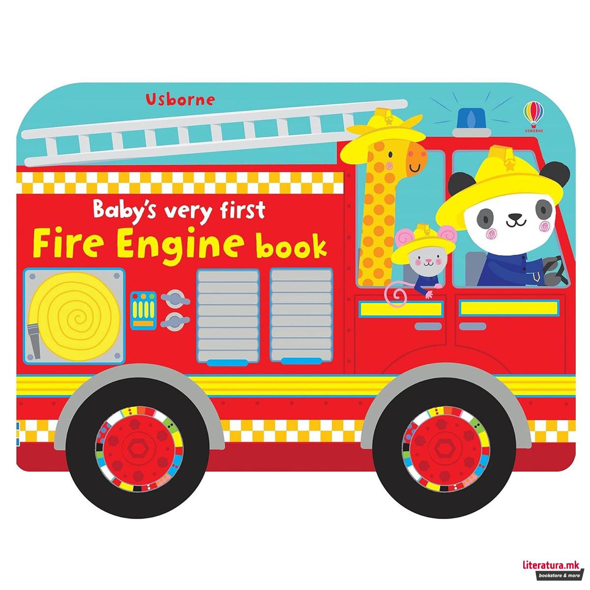 Baby's Very First Fire Engine Book 