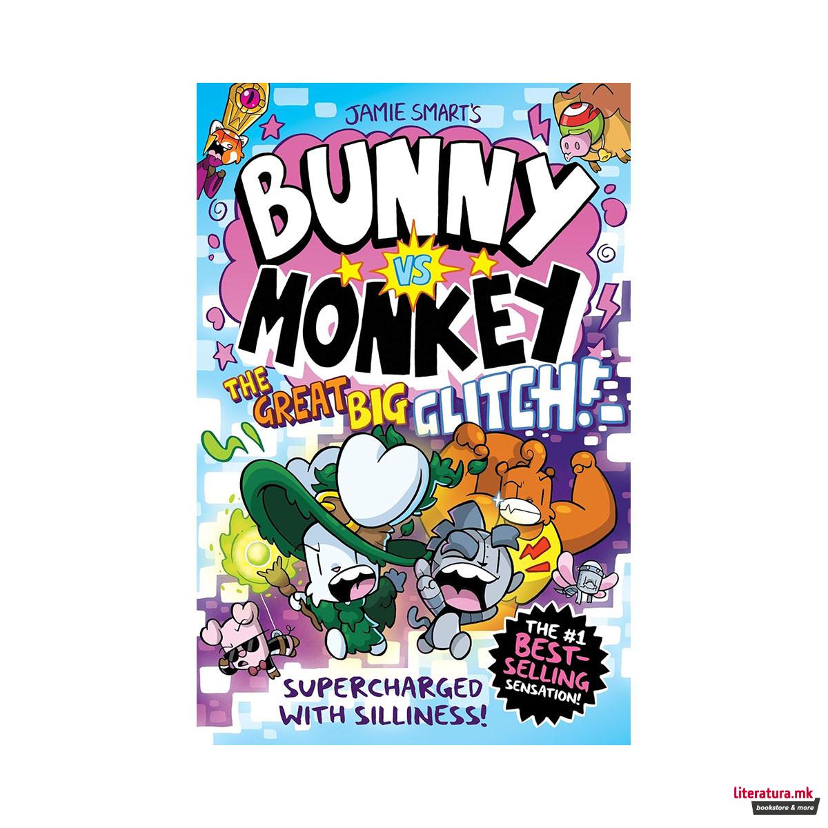 David Fickling Books Bunny vs Monkey The Great Big Glitch. 
