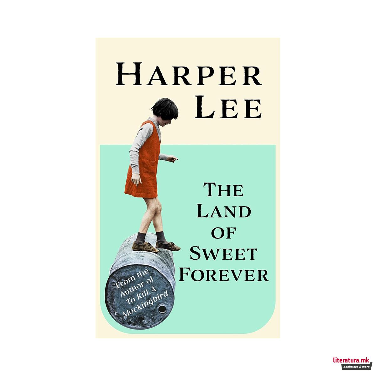 The Land of Sweet Forever 