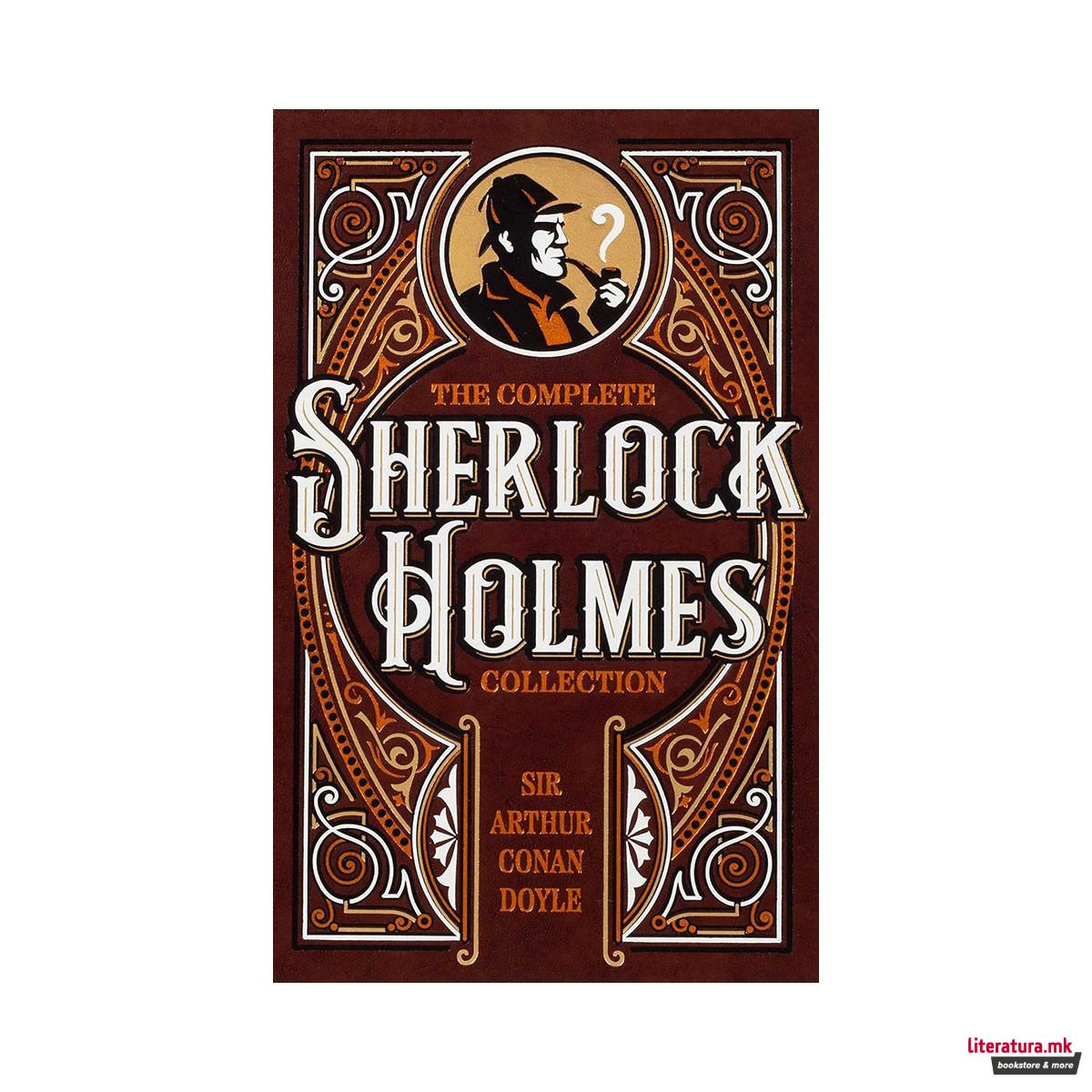 The Complete Sherlock Holmes Collection 