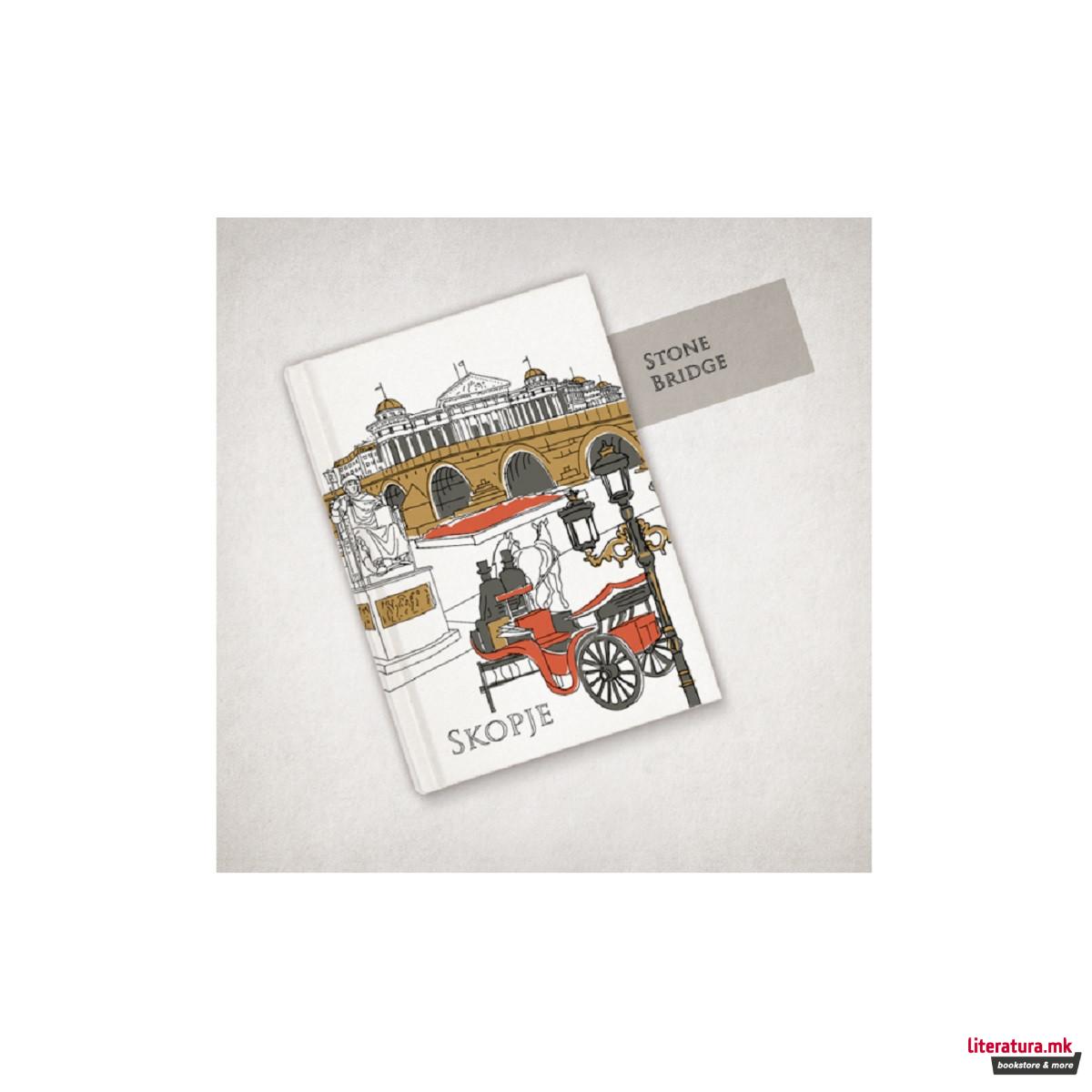 Тефтер, Skopje City Landmarks - Камен мост , B6 