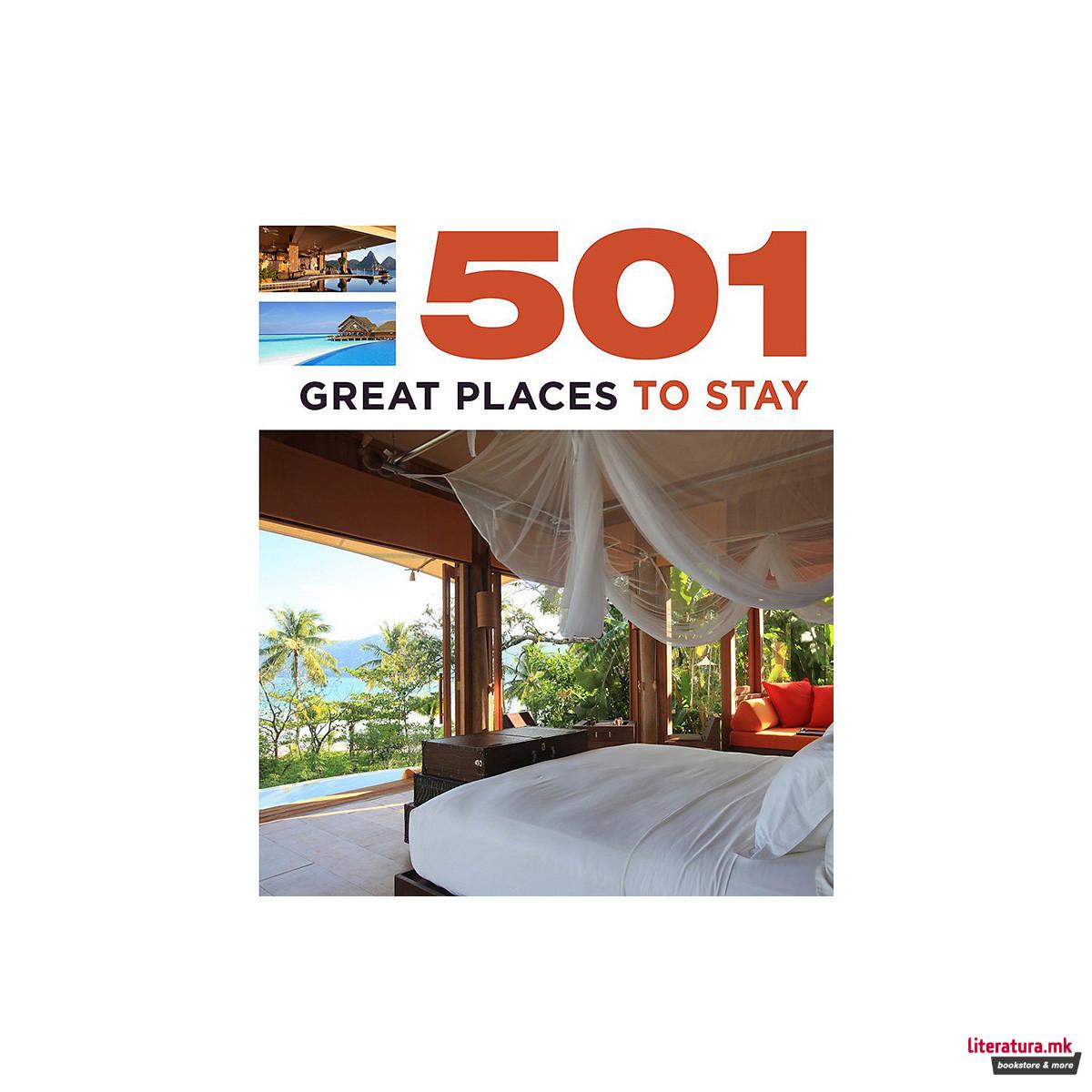 501 great places to stay 